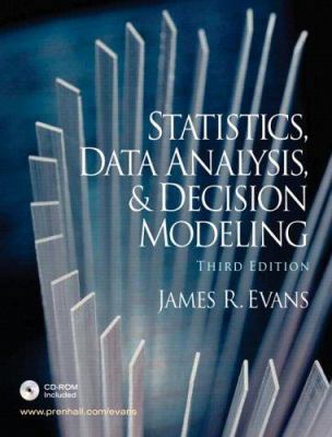 Statistics, Data Analysis, And Decision Modeling 0131888102 Book Cover