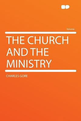 The Church and the Ministry 129028573X Book Cover