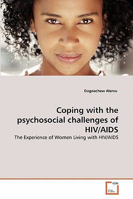 Coping with the psychosocial challenges of HIV/... 3639334450 Book Cover