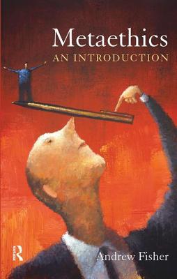 Metaethics: An Introduction 1844652580 Book Cover