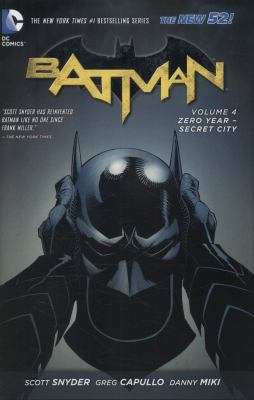 Batman Vol. 4: Zero Year- Secret City (The New ... 1401245080 Book Cover