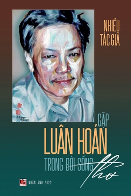Gặp Luân Hoán Trong Đời S̔... [Vietnamese] 171625230X Book Cover
