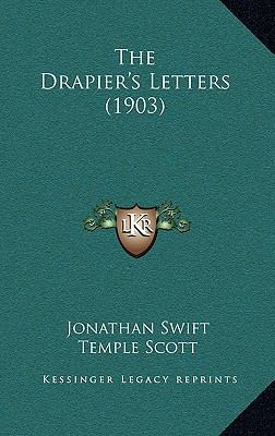 The Drapier's Letters (1903) 1167283112 Book Cover