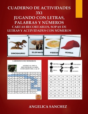 Cuaderno de Actividades 3x1 J U G A N D O C O N... [Spanish] B08CG89LH7 Book Cover