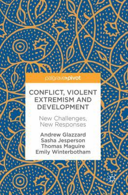 Conflict, Violent Extremism and Development: Ne... 3319514830 Book Cover