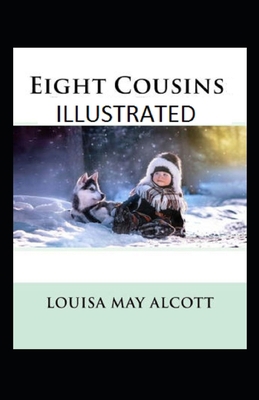 Paperback Eight Cousins Illustrated Book