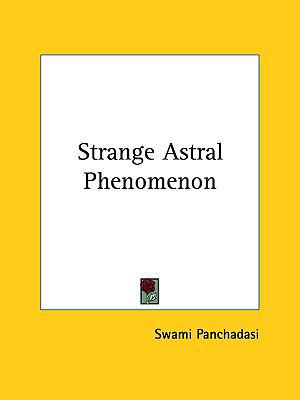 Strange Astral Phenomenon 1161521569 Book Cover
