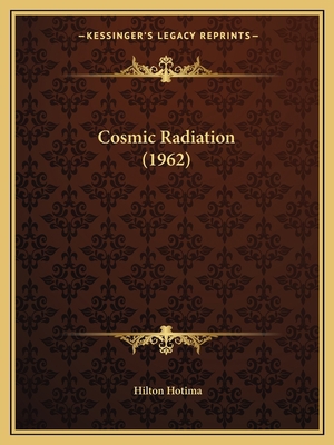 Cosmic Radiation (1962) 1169829759 Book Cover