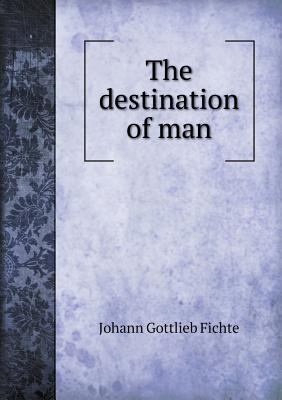 The destination of man 5518469993 Book Cover