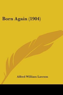 Born Again (1904) 054868958X Book Cover
