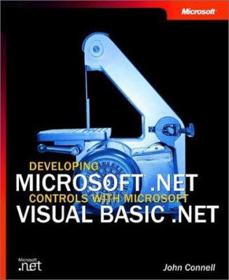 Developing Microsoft .NET Controls with Microso... 0735619247 Book Cover