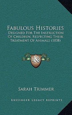 Fabulous Histories: Designed for the Instructio... 1164708406 Book Cover