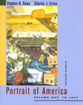 Portrait of America Volume I to 1877: From the ... 0618220232 Book Cover