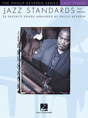 Jazz Standards: Arr. Phillip Keveren the Philli... 1423407903 Book Cover