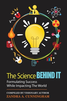 The Science Behind It - Formulating Success Whi... [Large Print] 1733174133 Book Cover