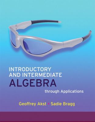 Introductory and Intermediate Algebra through A... 0321535782 Book Cover