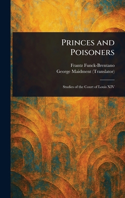 Princes and Poisoners 1023340399 Book Cover