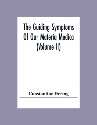 The Guiding Symptoms Of Our Materia Medica (Vol... 9354307639 Book Cover