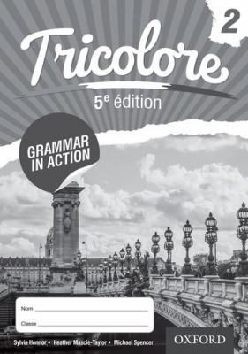 Tricolore Grammar in Action Workbook 2 1408527448 Book Cover