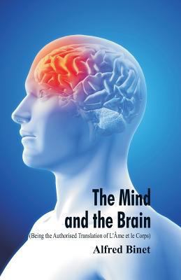 The Mind and the Brain (Being the Authorised Tr... 9387513327 Book Cover