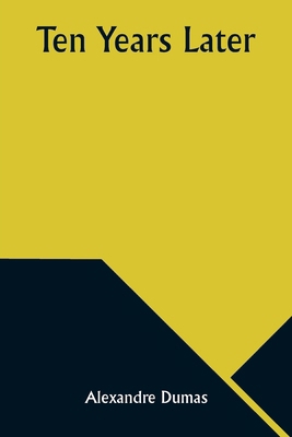 Ten Years Later 9357976671 Book Cover