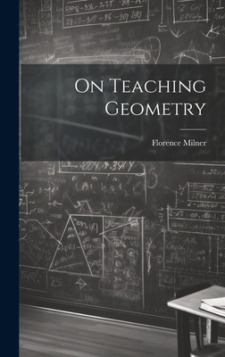 On Teaching Geometry 1019833513 Book Cover