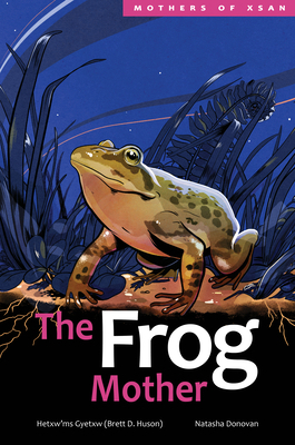 The Frog Mother 1553799011 Book Cover