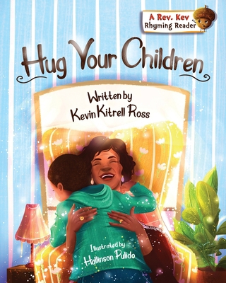 Hug Your Children 1953307892 Book Cover