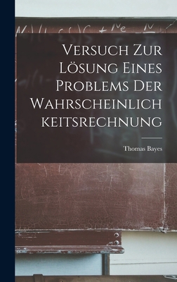 Versuch Zur Lösung Eines Problems Der Wahrschei... [German] 1016957947 Book Cover