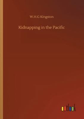 Kidnapping in the Pacific 3752333456 Book Cover