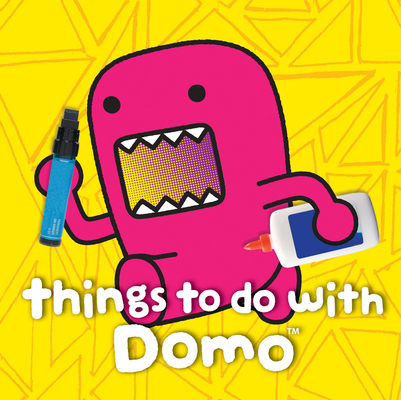 Things to Do with Domo 1419706918 Book Cover