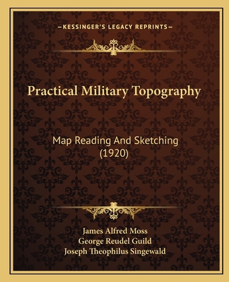 Practical Military Topography: Map Reading And ... 1166957152 Book Cover