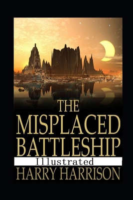 The Misplaced Battleship (Illustrated) B086FFV14J Book Cover