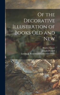 Of the Decorative Illustration of Books Old and... 1013530063 Book Cover