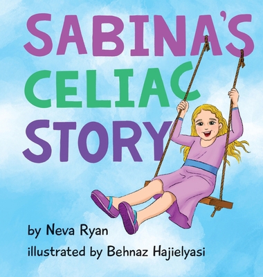 Sabina's Celiac Story B0BYDC311X Book Cover