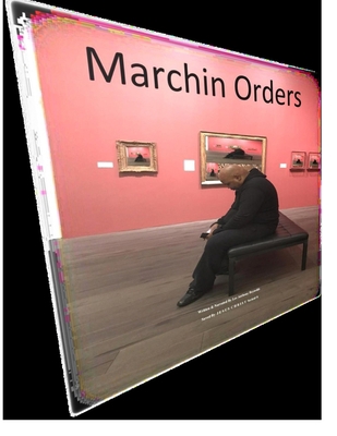 Marchin Orders: Saved By J E S U S C H R I S T [Large Print]            Book Cover