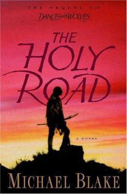 The Holy Road: A Novel 0679448667 Book Cover