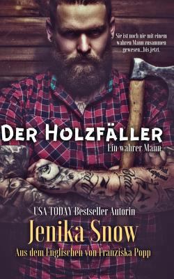 Der Holzfäller [German] 1539722163 Book Cover