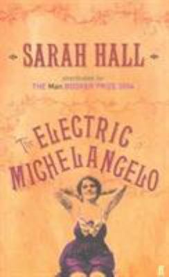 The Electric Michelangelo 0571219292 Book Cover