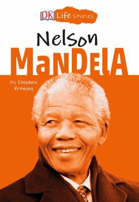 DK Life Stories: Nelson Mandela 1465483993 Book Cover