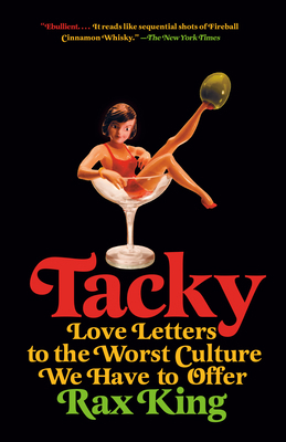 Tacky: Love Letters to the Worst Culture We Hav...            Book Cover