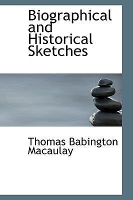 Biographical and Historical Sketches 0554608480 Book Cover