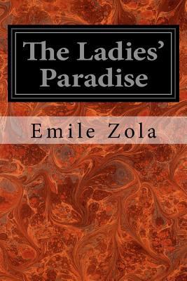 The Ladies' Paradise 1547250631 Book Cover