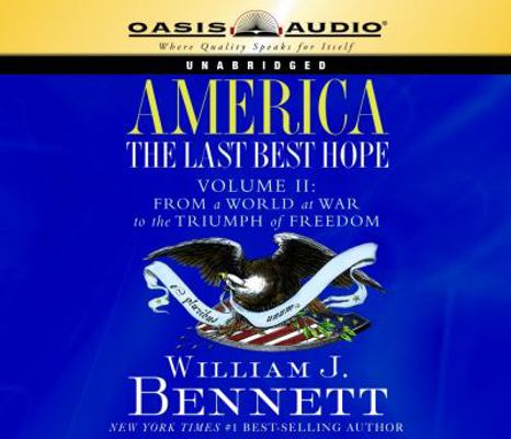 America: The Last Best Hope (Volume II): From a... 1598592084 Book Cover