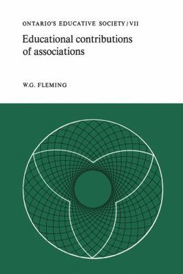 Educational Contributions of Associations: Onta... 1487598661 Book Cover