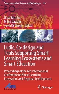 Ludic, Co-Design and Tools Supporting Smart Lea... 9811639299 Book Cover