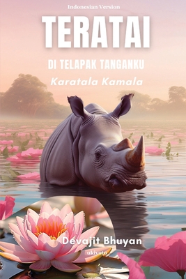 Teratai di telapak tanganku [Indonesian] 9362697424 Book Cover