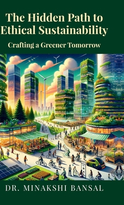 The Hidden Path to Ethical Sustainability: Craf...            Book Cover