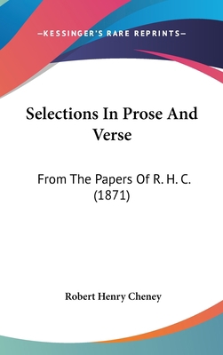 Selections in Prose and Verse: From the Papers ... 1104551020 Book Cover