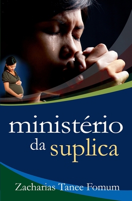 O Ministério de Súplica [Portuguese] B09M53P3CJ Book Cover